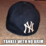 YankeeWithNoBrim