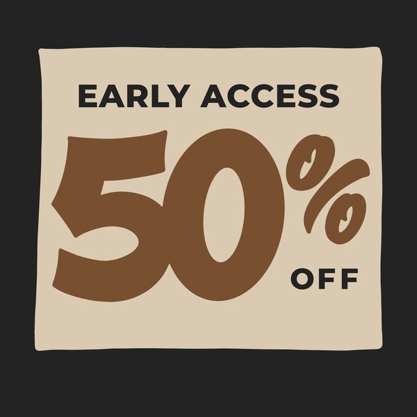 early access 50%-01.jpg