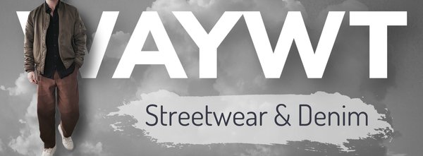 WAYWT - Streetwear & Denim