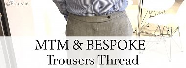 The MTM and Bespoke Trousers thread